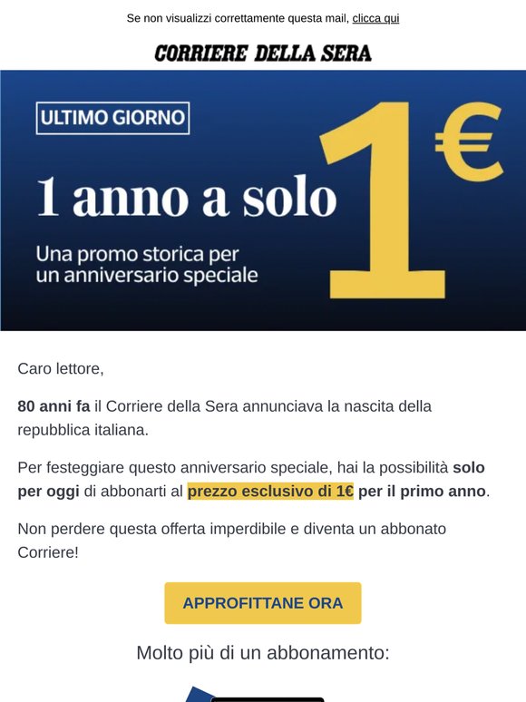 ⌛ ULTIMA OCCASIONE - Corriere.it a 1€ primo anno!