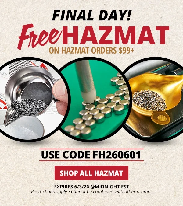 Final Day Free Hazmat on Hazmat Orders $99+ • Restrictions Apply • Use Code FH260601