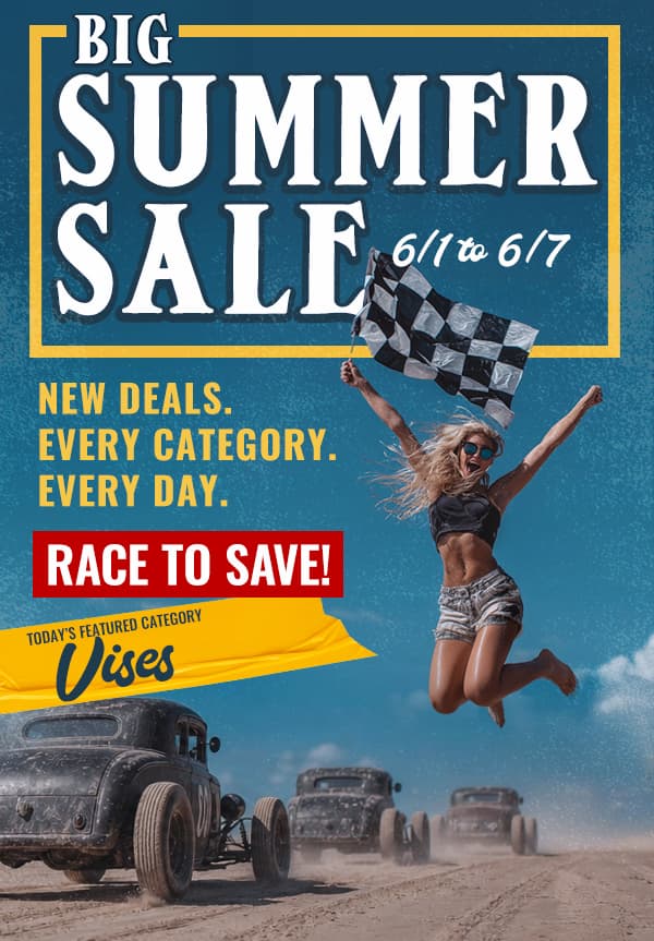 Big Summer Sale (June 1–7) featuring vises. A woman waves a racing flag above vintage hot rods with the message: “Race to Save!”
