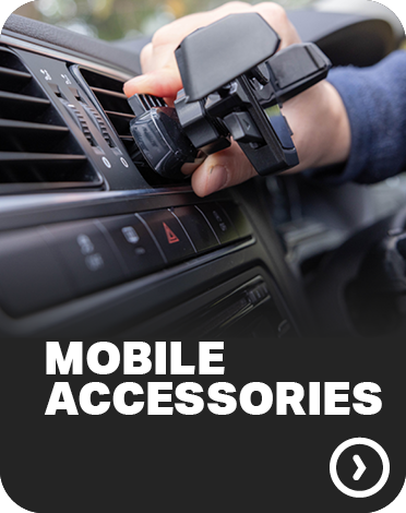 MOBILE ACCESSORIES