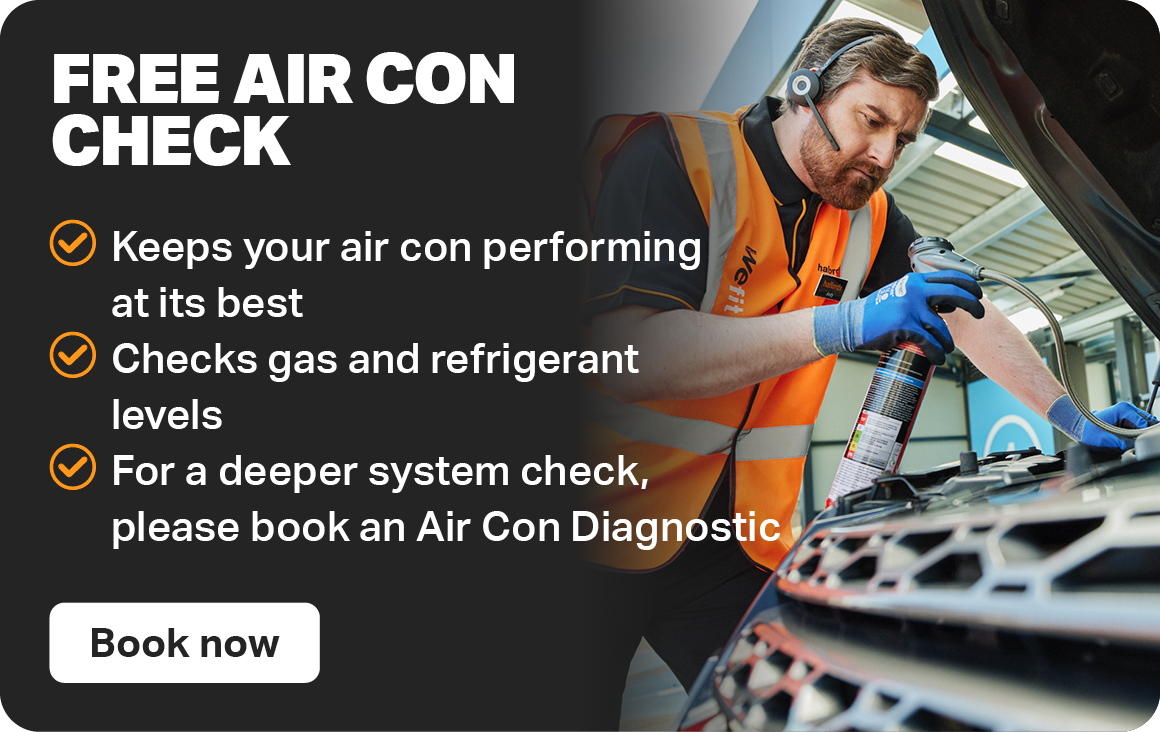 FREE AIR CON CHECK: KEEP YOUR AIR CON PERFORMING AT ITS BEST, CHECKS GAS AND REFRIGERANT LEVELS, FOR A DEEPER SYSTEM CHECK, PLEASE BOOK AN AIR CON DIAGNOSTIC. BOOK NOW