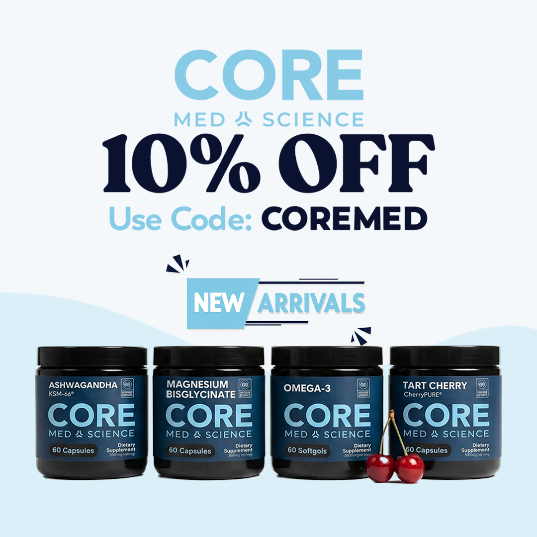 Core Med Science supplements with 10% OFF. Use Code: COREMED
