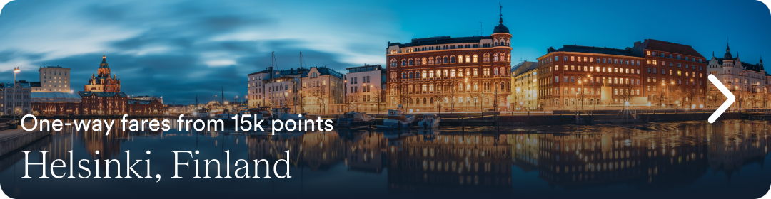 One-way fares from 15k points. Helsinki, Finland.