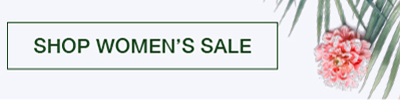SHOP WOMEN'S SALE SHOP WOMEN'S SALE
