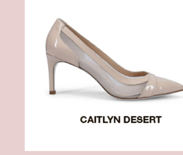 CAITLYN DESERT CAITLYN DESERT