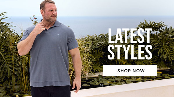 LATEST STYLES