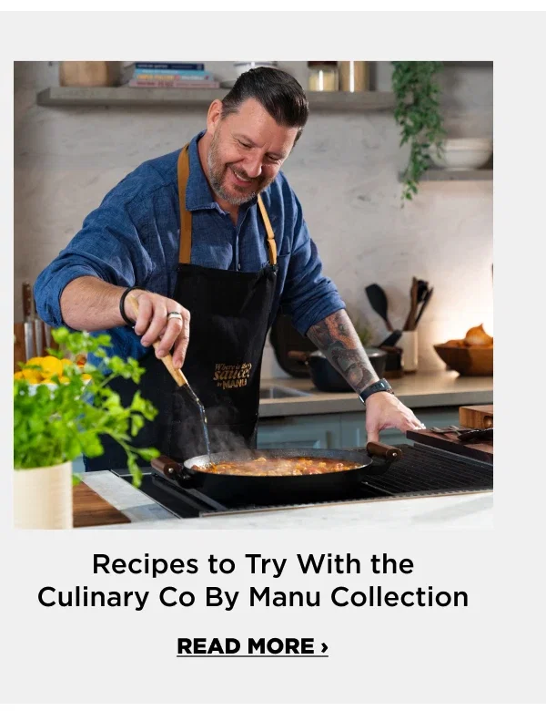 Recipes to Try With The Culinary Co By Manu Collection