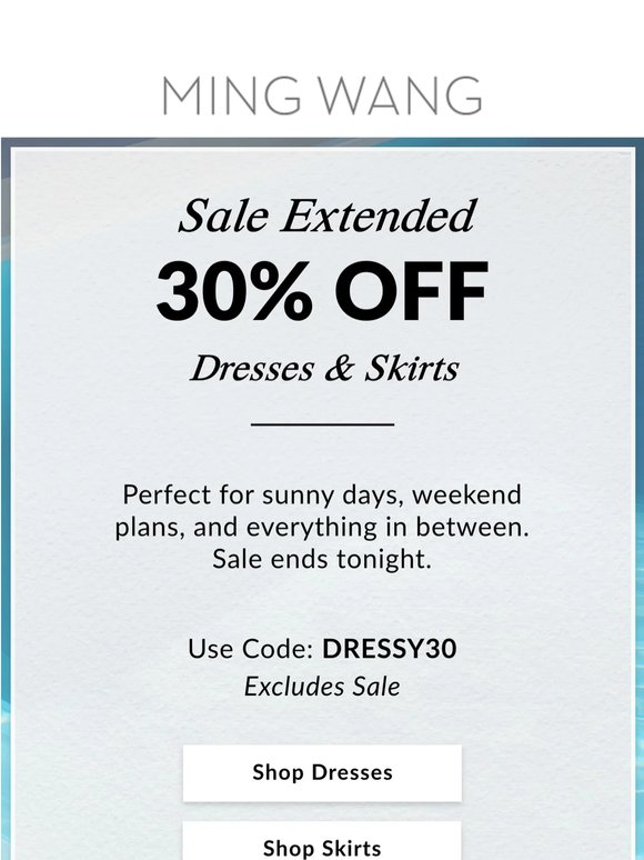 NOW EXTENDED: 30% Off Dresses & Skirts