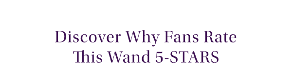 Discover Why Fans Rate This Wand 5-STARS
