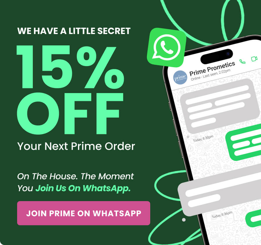 WE HAVE A LITTLE SECRET. 15% OFF your next Prime order.