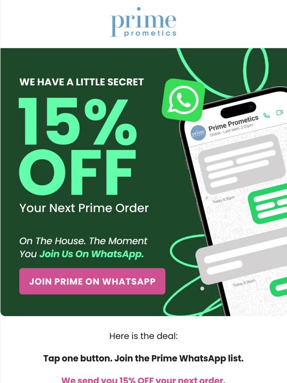 Join Prime On WhatsApp, Get 15% OFF Your Next Order
