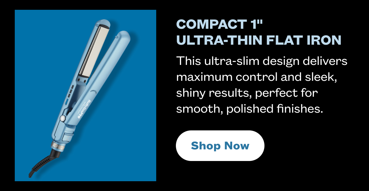 Compact 1" Ultra-Thin Flat Iron I This ultra-slim design delivers maximum control and sleek, shiny results, perfect for smooth, polished finishes. I Shop Now
