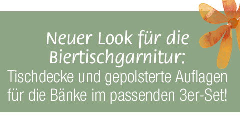 Neuer Look für die Biertischgarnitur: Tischdecke und gepolsterte Auflagen für die Bänke im passenden 3er-Set! 