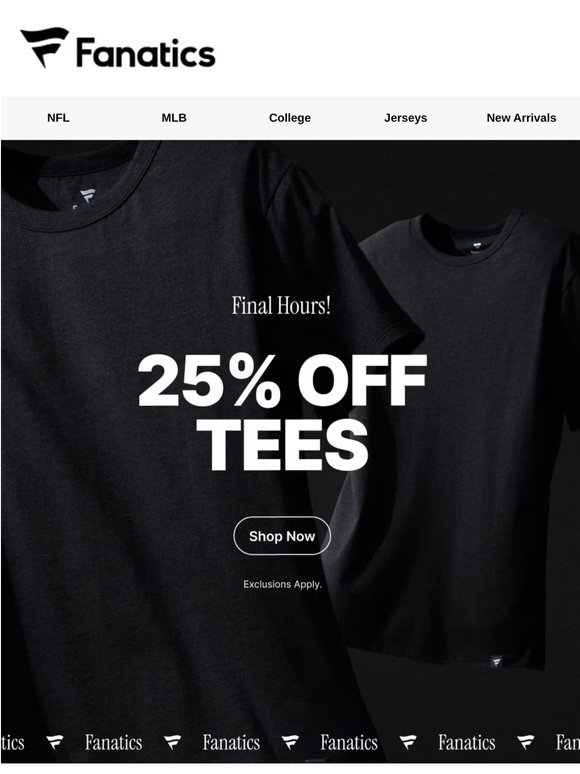 Last Shot at 25% Off Tees 🔥