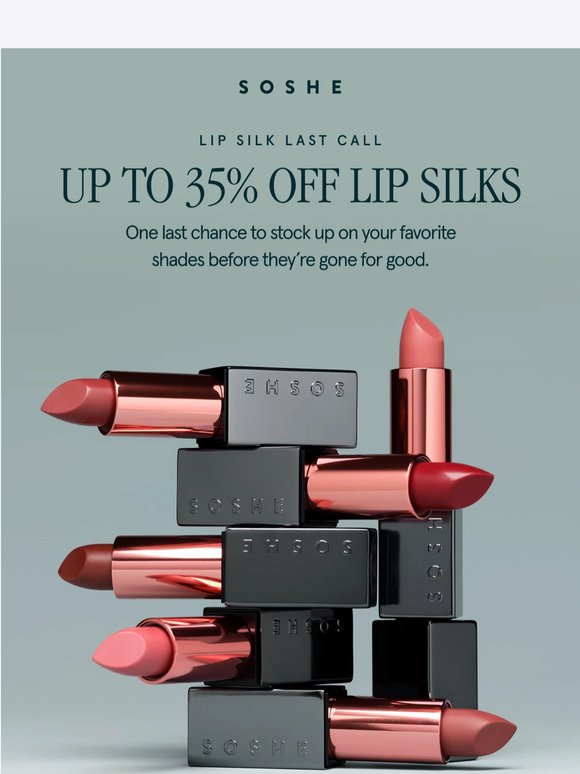 Up To 35% Off: Lip Silk Last Call