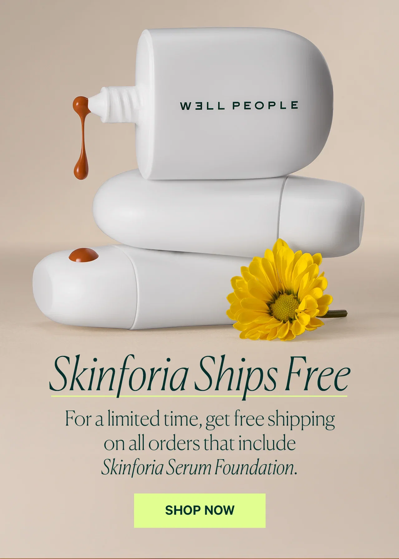 Skinforia Ships Free For a limited time, get free shipping on all orders that include Skinforia Serum Foundation. SHOP NOW