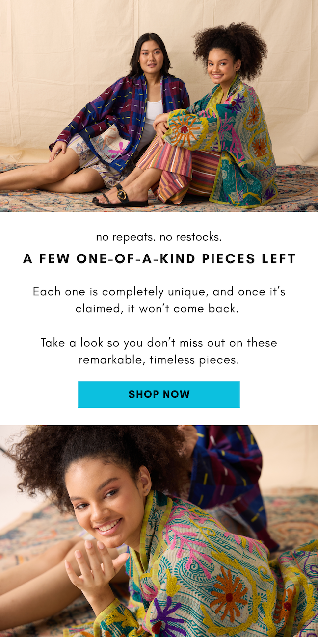 Shop One of a kind Now