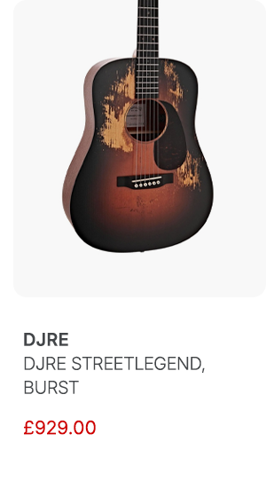 Martin DJrE StreetLegend, Burst