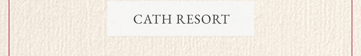 Cath Resort