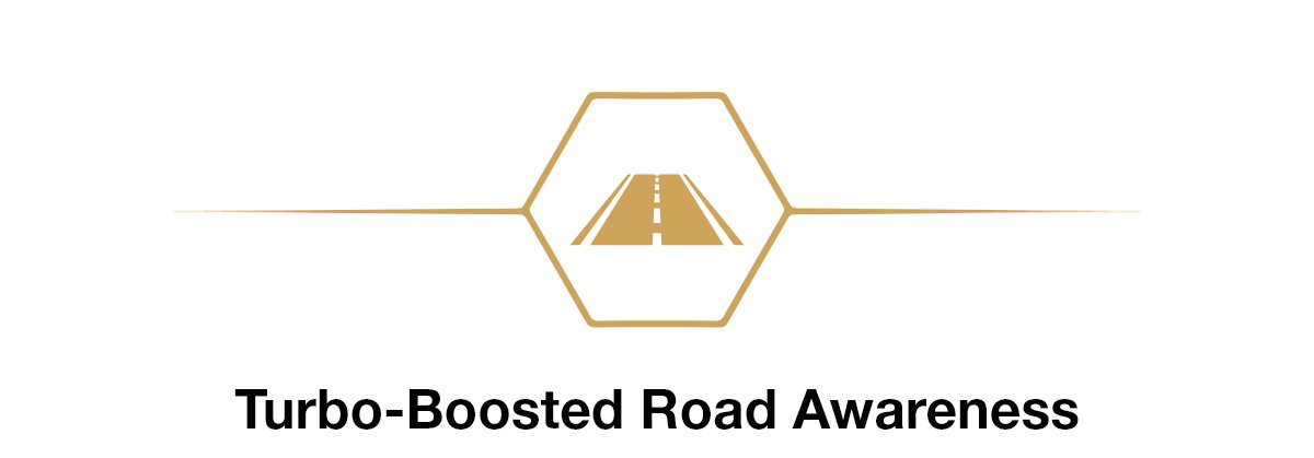 Turbo-Boosted Road Awareness