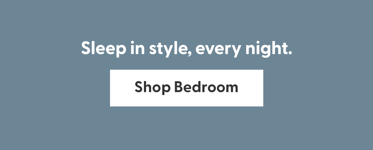 Sleep In Style Every Night