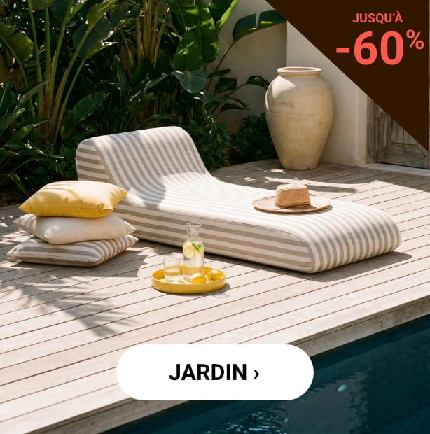 JARDIN JUSQU'À -60%