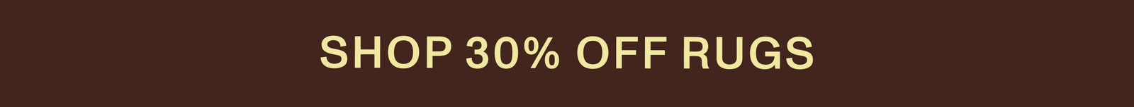 30% Off Rugs