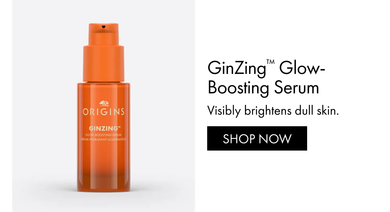 GinZing™ Glow-Boosting Serum | Visibly brightens dull skin. | SHOP NOW