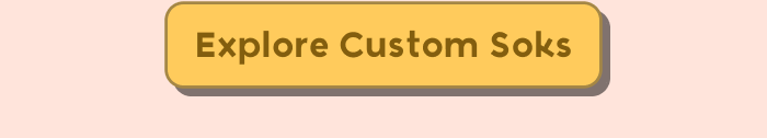 Explore Custom Soks