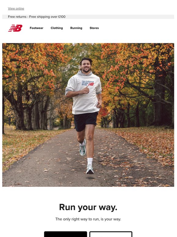 Run your way.