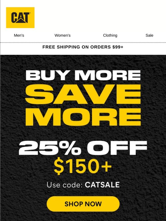 Save up to 25% off your purchase!