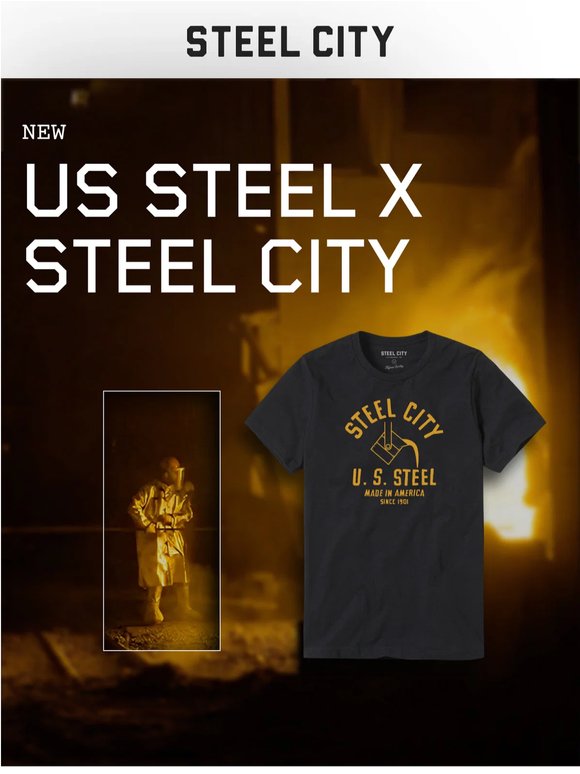 New: US Steel x Steel City