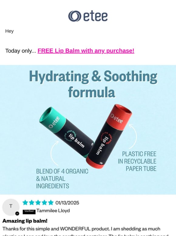 😘 Get Your FREE Lip Balm!