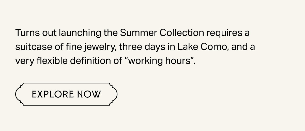 The Summer Collection | Explore Now