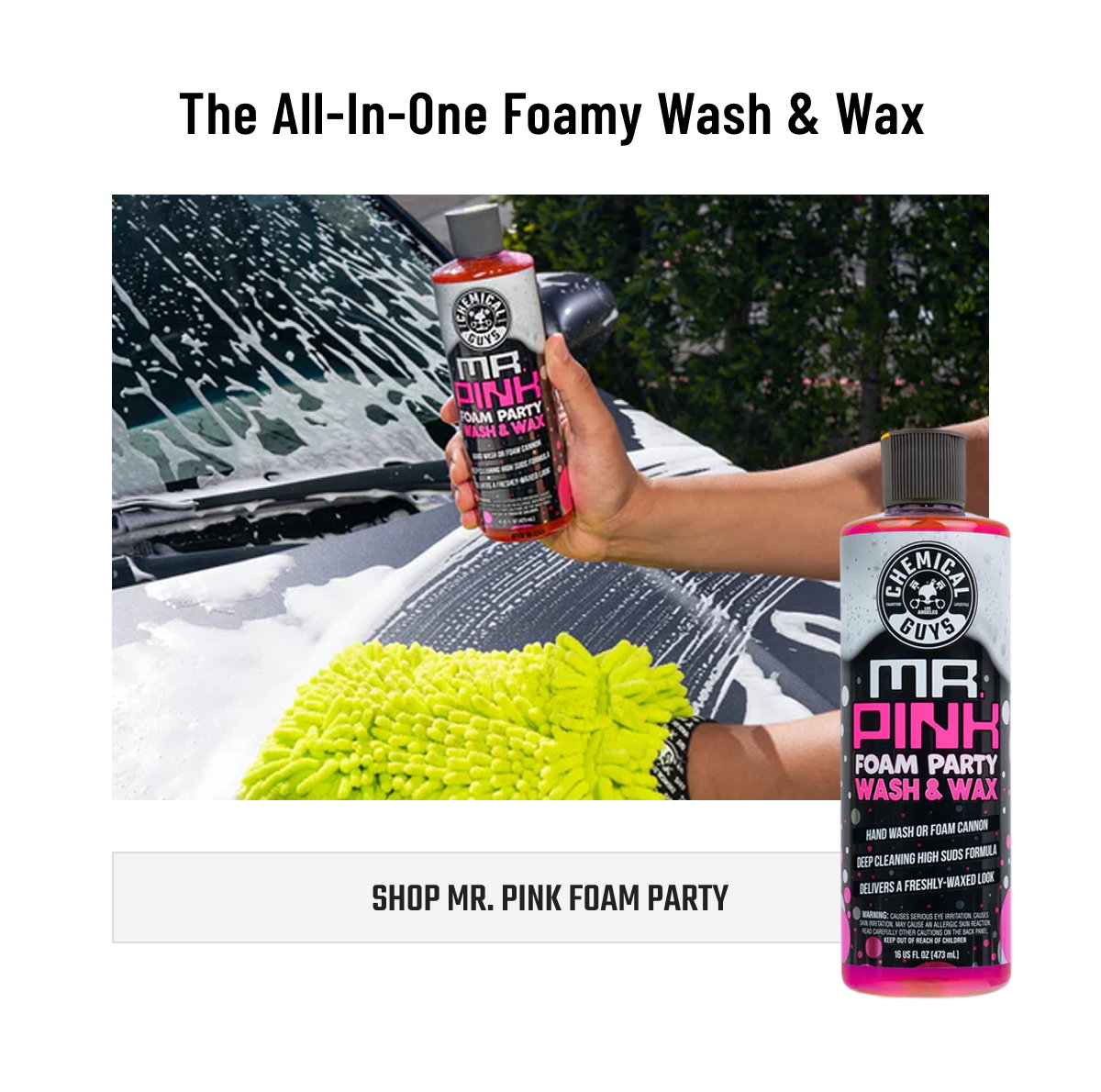 The All-in-One Foamy Wash & Wax - Shop Mr. Pink Foam Party