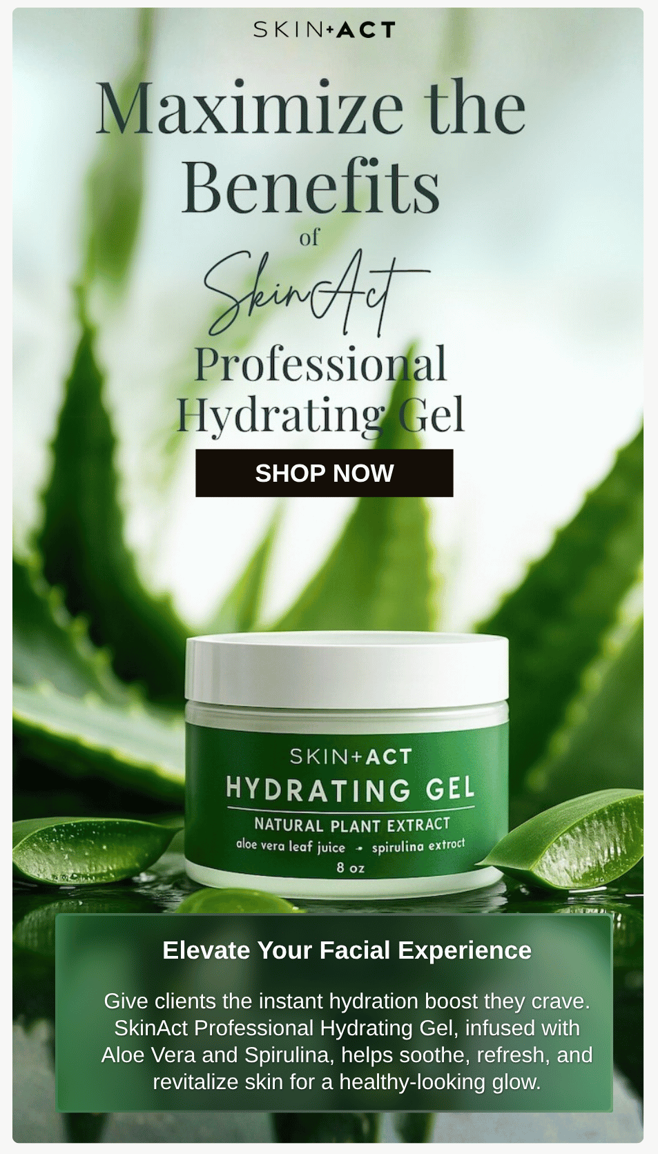 SkinAct Professional Hydrating Gel 8 oz