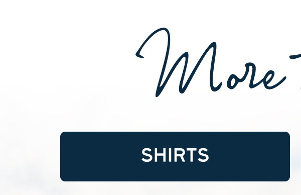 More to Love | [SHIRTS]