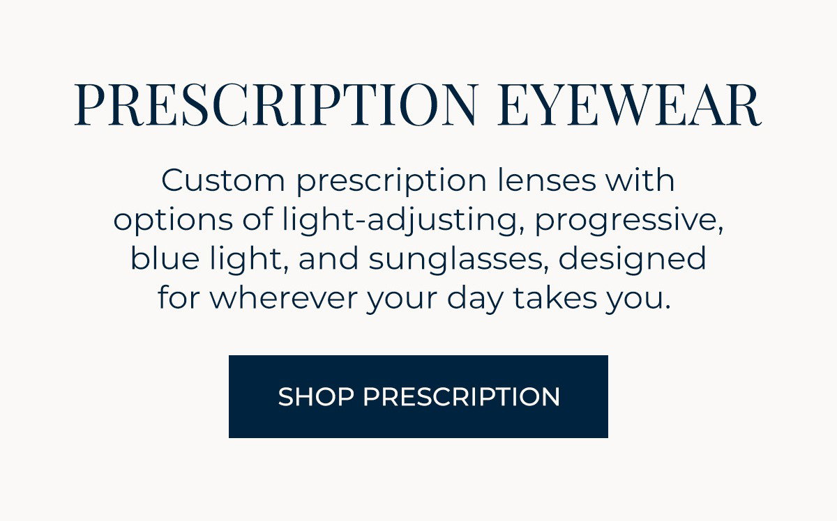 Shop Custom Prescription Eyewear