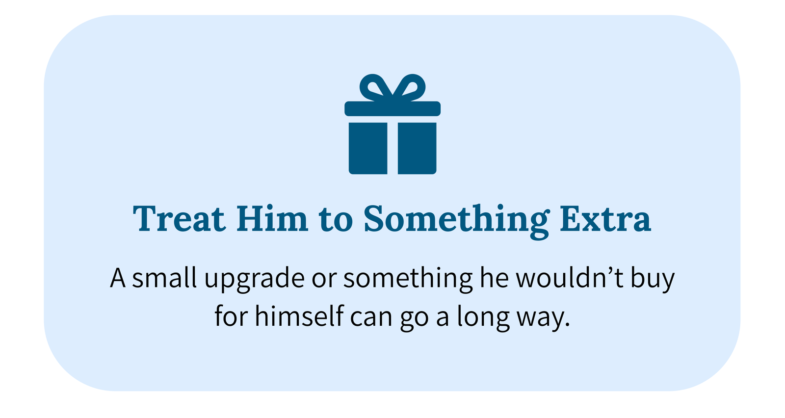Treat Him