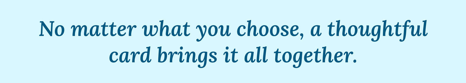 No Matter what you Choose