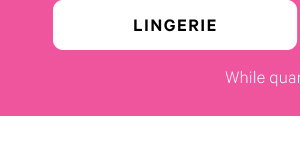 Lingerie
