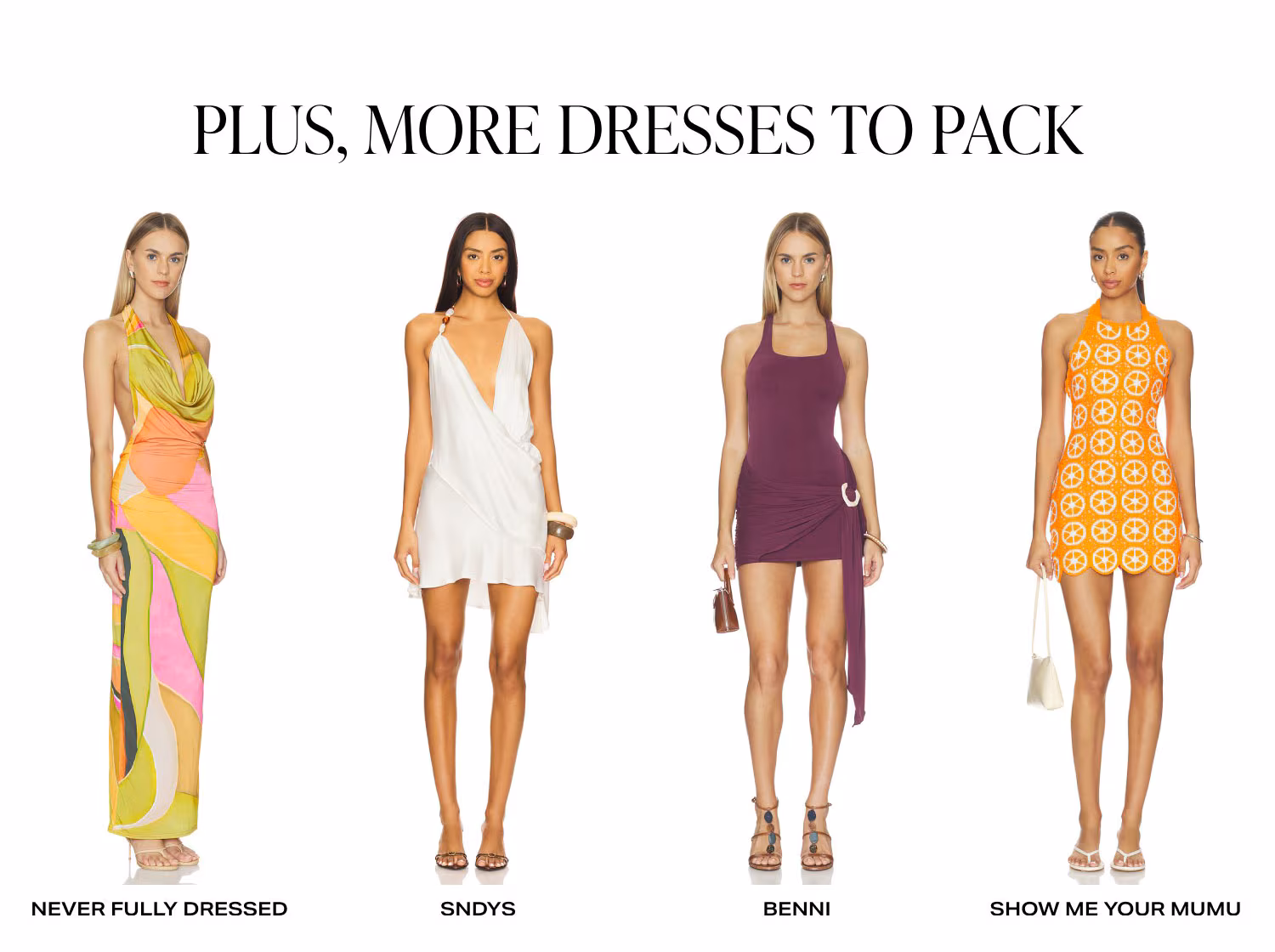 Plus More Dresses To Pack. Shop Now.