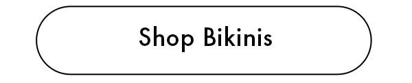 Shop Bikinis
