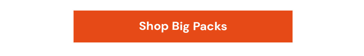 Shop Big Packs