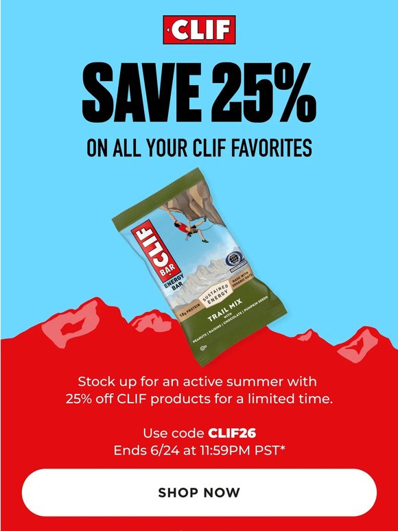 Your CLIF Favorites are 25% Off!