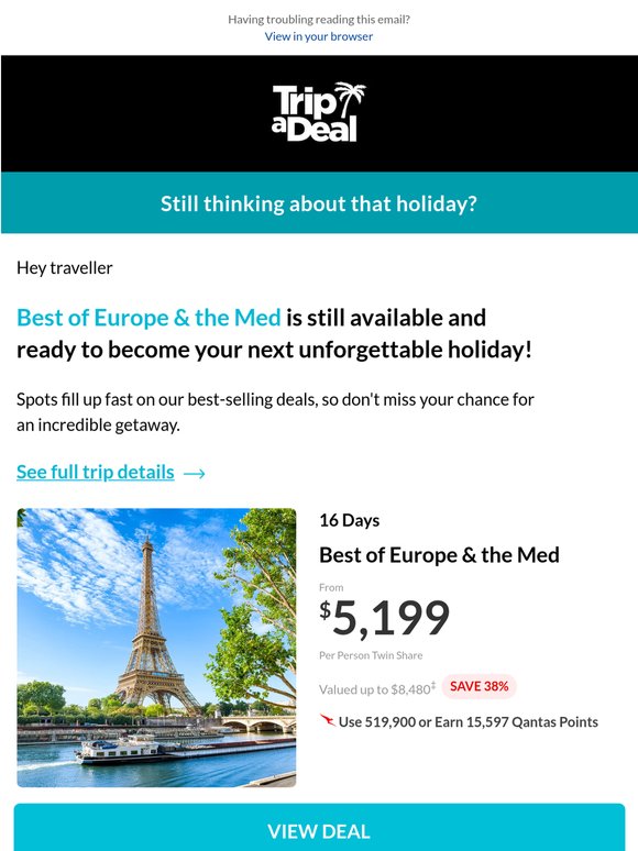 Don't miss out on your Best of Europe & the Med deal!