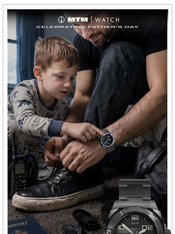 MTM WATCH Celebrate Dad With 15% Off