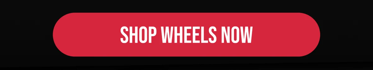 [SHOP WHEELS NOW]