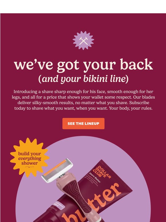 Start her smooth shave for $4.99.