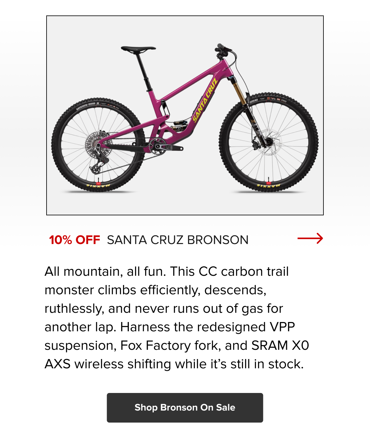 Santa Cruz Bronson 10% Off — CC carbon trail bike with VPP suspension & SRAM X0 AXS. Shop Bronson On Sale